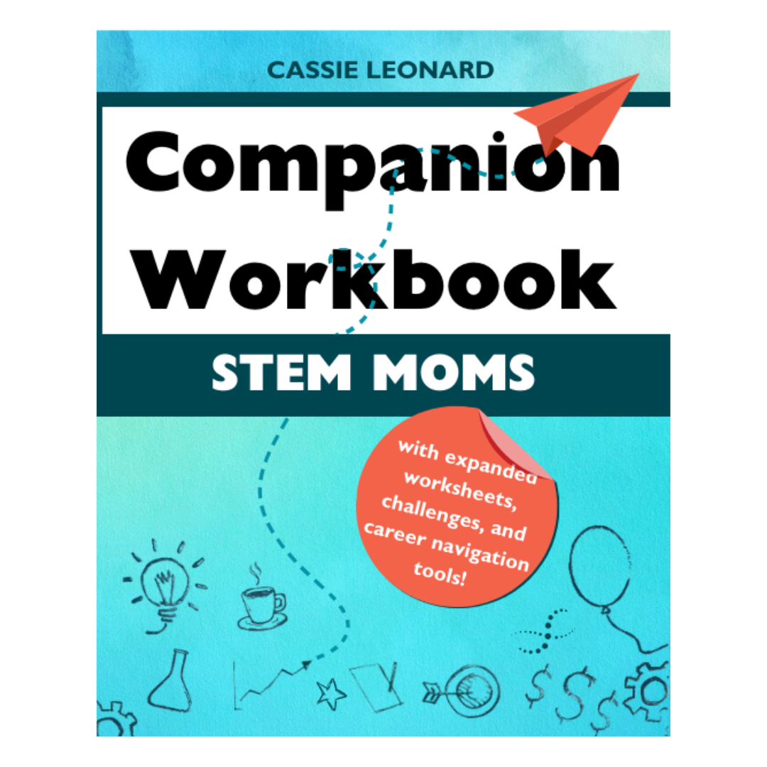 STEM Moms Companion Workbook